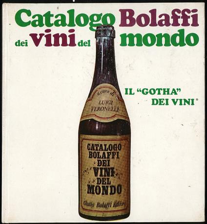 Catalogo Bolaffi dei vini del mondo - Luigi Veronelli - copertina