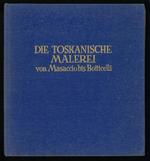 Die toskanische malerei von Masaccio bis Botticelli