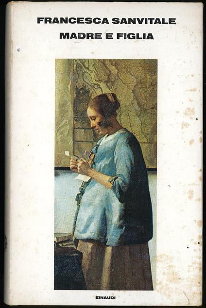 Madre e figlia - Francesca Sanvitale - copertina