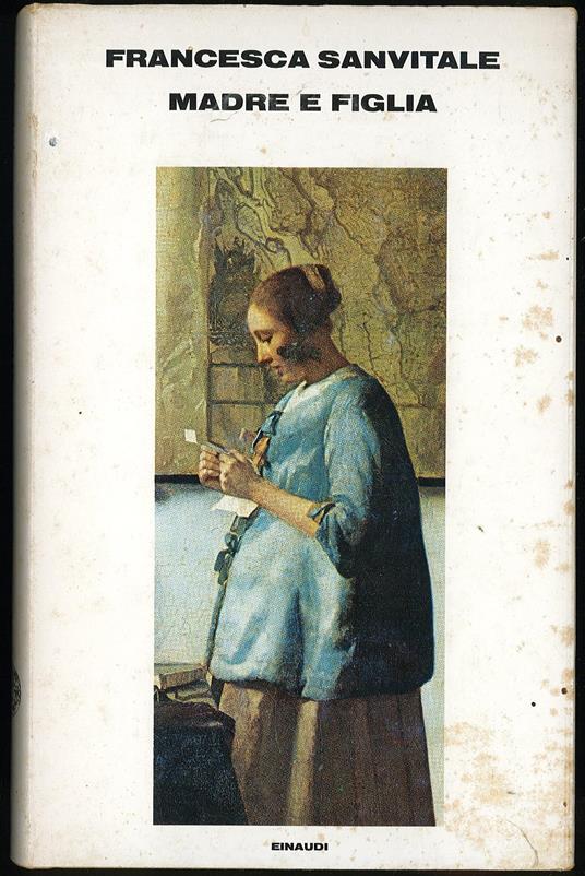 Madre e figlia - Francesca Sanvitale - copertina