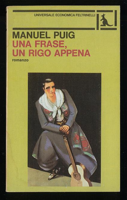Una frase, un rigo appena - Manuel Puig - copertina