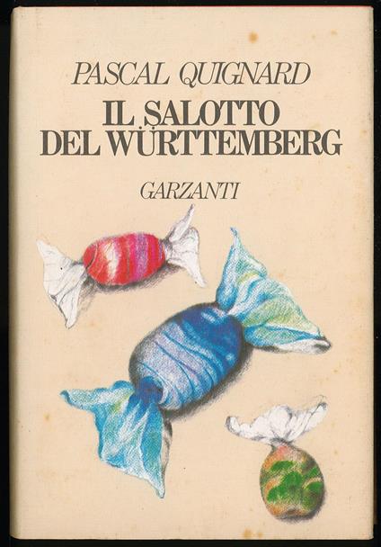 Il salotto del Wurttemberg - Pascal Quignard - copertina