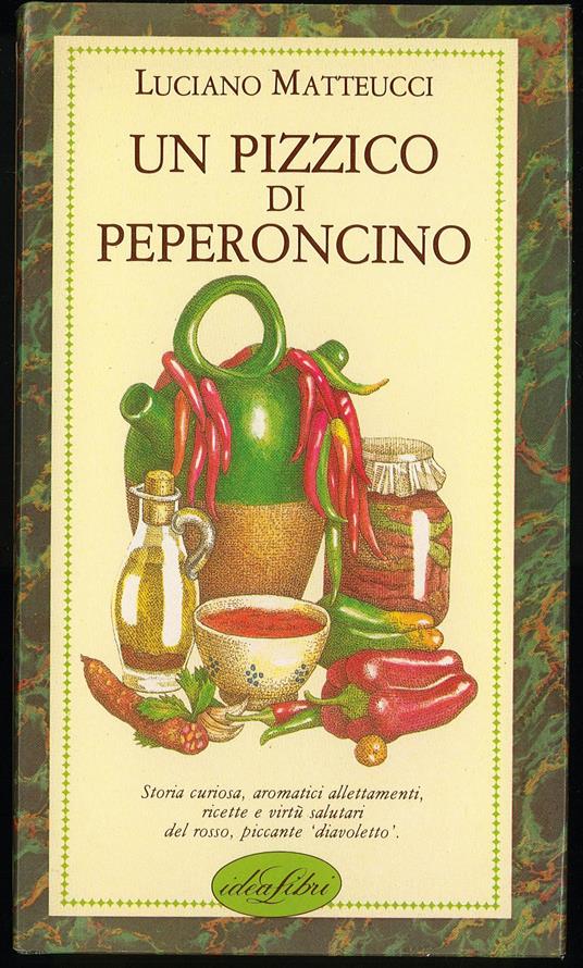 Un pizzico di peperoncino - Luciano Matteucci - copertina