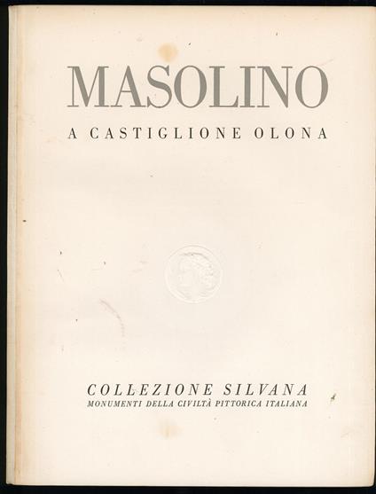 Masolino a Castiglione Olona - Pietro Toesca - copertina