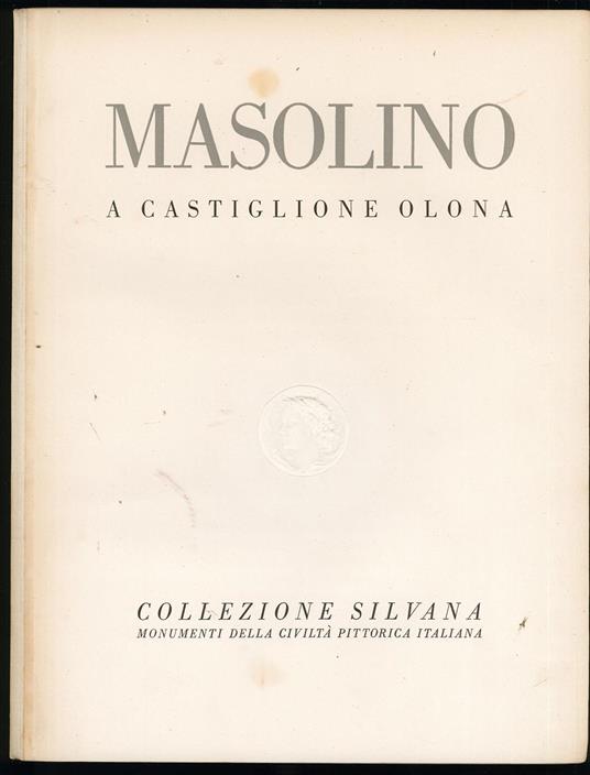 Masolino a Castiglione Olona - Pietro Toesca - copertina