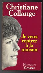 Je veux rentrer à la maison