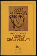 L' ultimo degli altinati