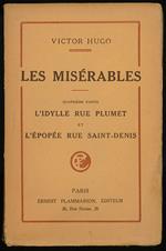 Les Miserables. L'idylle rue plumet et epopee rue Saint-Denis  quatrieme partie