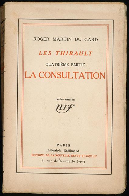 Les thibault. Quatrieme partie. La consultation - Roger Martin du Gard - copertina