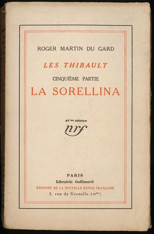Les thibault. Cinquieme partie. La sorellina - Roger Martin du Gard - copertina