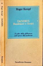 Dandies. Baudelaire e Amici