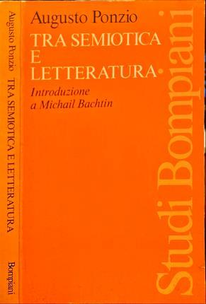 Tra semiotica e letteratura - Augusto Ponzio - copertina
