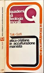 Etica cristiana in acculturazione marxista