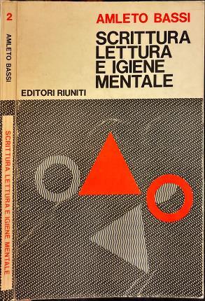 Scrittura, lettura e igiene mentale - Amleto Bassi - copertina