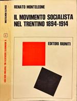 Il movimento socialista nel Trentino. 1894-1914