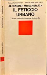 Il feticcio urbano