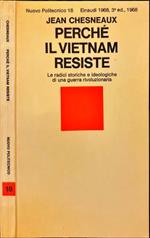 Perché il Vietnam resiste