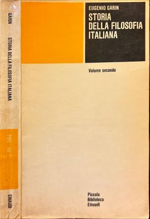Storia della filosofia italiana. Volume secondo - Eugenio Garin - copertina