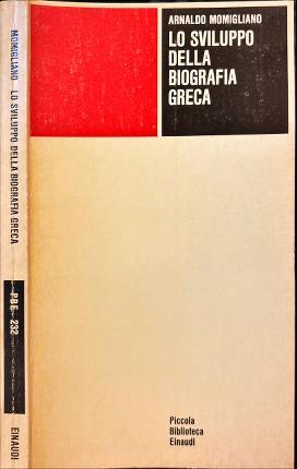Lo sviluppo della biografia greca - Arnaldo Momigliano - copertina