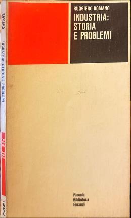 Industria: storia e problemi - Ruggiero Romano - copertina
