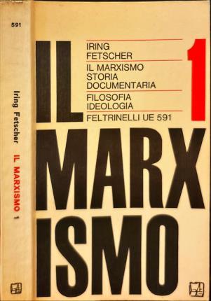 Il marxismo. Volume primo - Iring Fetscher - copertina