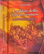 I soldati della buona ventura