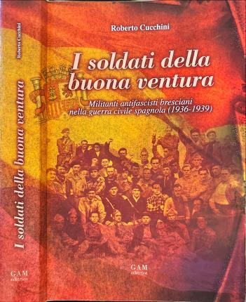 I soldati della buona ventura - Roberto Cucchini - copertina