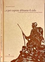 E per coperte abbiamo il cielo