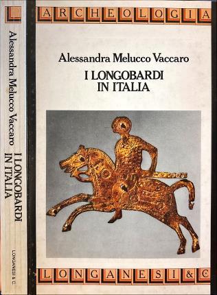 I Longobardi in Italia - Alessandra Melucco Vaccaro - copertina