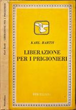 Liberazione per i prigionieri