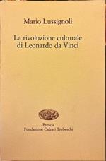 rivoluzione culturale di Leonardo da Vinci
