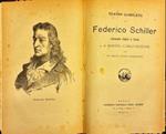 Teatro completo di Federico Schiller interamente tradotto in italiano da A. Maffei e Carlo Rusconi
