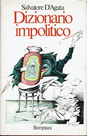 Dizionario impolitico - Salvatore D'Agata - copertina