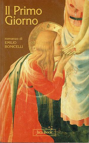 Il Primo Giorno - Emilio Bonicelli - copertina