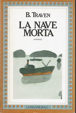 nave morta - B. Traven - copertina