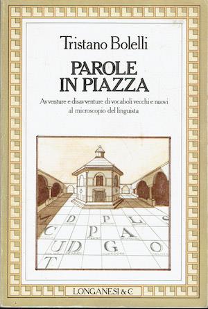 Parole in piazza - Tristano Bolelli - copertina