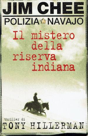 Jim Chee - Polizia Navajo  Il mistero della riserva indiana - Tony Hillerman - copertina