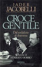 Croce e Gentile. Dal sodalizio al dramma