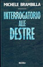 Interrogatorio alle destre