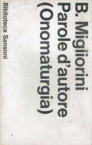 Parole d'autore (Onomatargia) - Bruno Migliorini - copertina