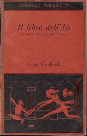 Il libro dell'Es  Lettere di psicoanalisi a un'amica - Georg Groddeck - copertina