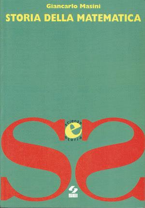 Storia della matematica - Giancarlo Masini - copertina