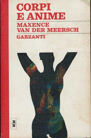 Corpi e anime - Maxence Van der Meersch - copertina