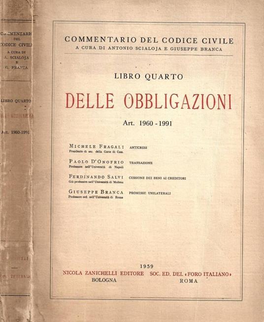 Commentario del Codice Civile. Libro quarto: Delle obbligazioni. Art. 1960-1991 - copertina