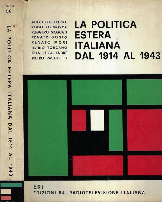La politica estera italiana dal 1914 al 1943 - copertina