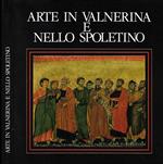 Arte in Valnerina e nello Spoletino