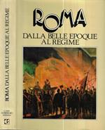 Roma dalla Belle Epoque al regime