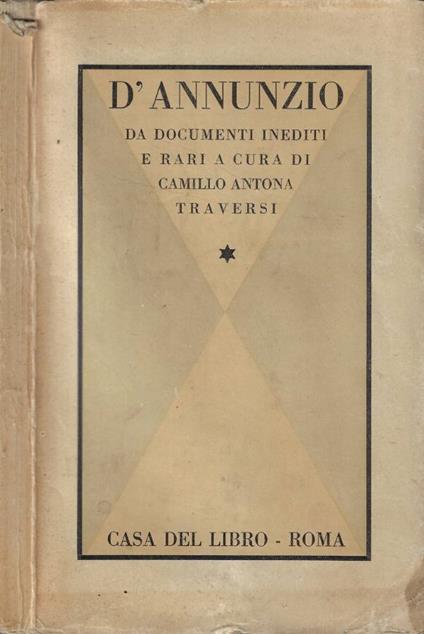 D'Annunzio Vol. I - Camillo Antona Traversi - copertina