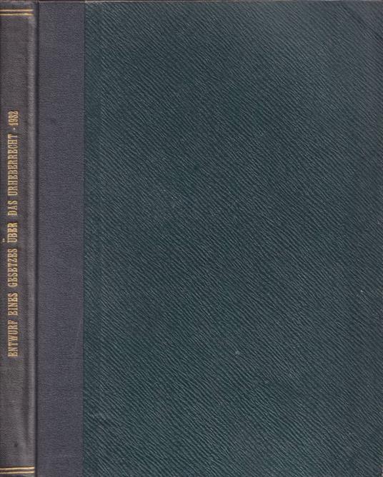 Entwurf eines gesetzes uber das urheberrecht an werken der literatur, der kunst und der photographie - copertina