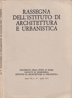 Rassegna dell'Istituto di Architettura e Urbanistica, anno VII, n. 19, aprile 1971